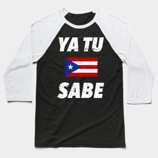 Ya tu sabe - Puerto Rico Baseball T-Shirt